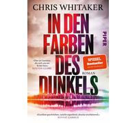 Chris Whitaker In den Farben des Dunkels: Roman Das gefeierte und (Paperback)