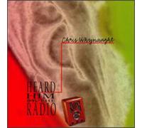 Chris Whynaught - Heard Him on the Radio