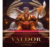 Chris Wraight Valdor: Birth of the Imperium Paperback Book Chris Wraight Multicolor
