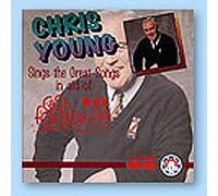 Chris Young - Sings the Great Songs
