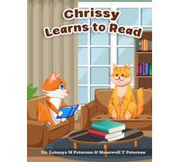 Chrissy Learns to Read: 10 (Braylen the Bear and Friends)