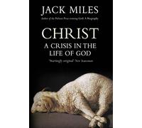 Christ: A Crisis In The Life Of God