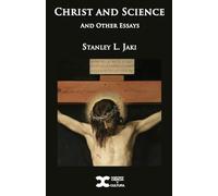 Christ and Science: And other essays