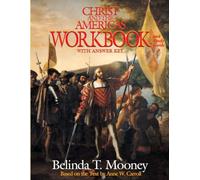 Christ and the Americas Workbook: And Study Guide (with Answer Key)
