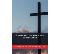 Christ and the Wretched of the Earth