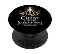 Christ Came To Save Sinners Cross 1 Timothy 1:15 PopSockets Adhesive PopGrip