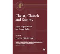 Christ, Church and Society (T & T Clark Academic Paperbacks)