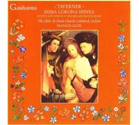 Christ Church Cathedr - Taverner:Missa Corona Spinea