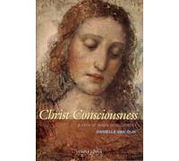 Christ Consciousness : A Path of Inner Development
