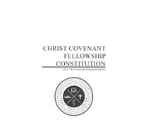 Christ Covenant Fellowship Constitution