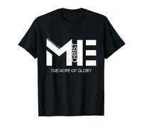 Christ in Me The Hope of Glory - Colossians 1:27 - Wht T-Shirt