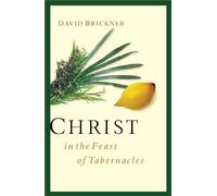 Christ In The Feast Of Tabernacles