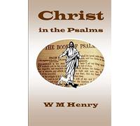 Christ in the Psalms