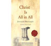 Christ Is All in All: Modernized with Study Questions