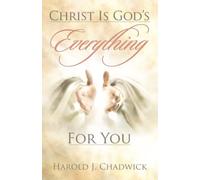 Christ Is God's Everything for You