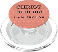 Christ Is In Me I Am Enough PopSockets PopGrip for MagSafe