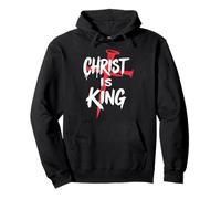 Christ is King Christianity Bible Quote Religious Christian Pullover Hoodie