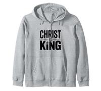 Christ is King Faithful Believer Christian Zip Hoodie