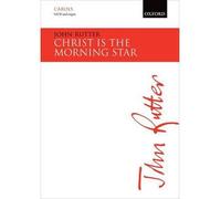 [(Christ is the Morning Star: Vocal Score)] [Author: John Rutter] published on (April, 2014)