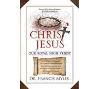 Christ Jesus Our Royal High Priest