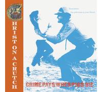 Christ on Crutch - Crime Pays when Pigs Die [Vinyl LP] [VINYL]