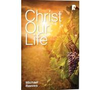 Christ Our Life