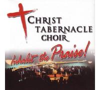 Christ Tabernacle Choir - Inhabit The Praise