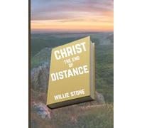 Christ the end of distance