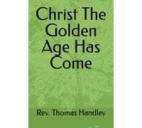 Christ The Golden Age Has Come