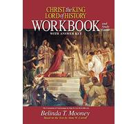 Christ the King, Lord of History: with Answer Key