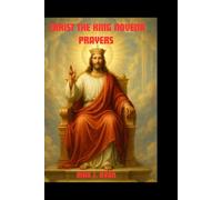 CHRIST THE KING NOVENA:: A Spiritual Companion for Revering Christ the Eternal King (An Inspiring Catholic Novena Treasury for Every Intention and Life’s Needs 2025)