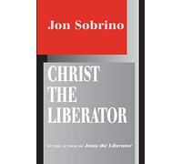 Christ the Liberator: A View from the Victims