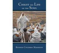 Christ the Life of the Soul