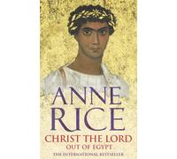 Christ The Lord : Out of Egypt