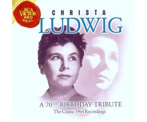 Christa Ludwig - A 70th Birthday Tribute