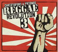 Christafari & Friends - Reggae Revolution 3