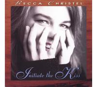 Christel, Becca - Initiate the Kiss