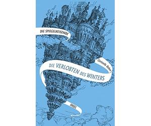 Christelle Dabos Amel Die Spiegelreisende: Band 1 - Die Verlobten des (Hardback)