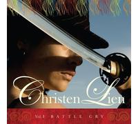 Christen Lien - Vol. I: Battle Cry