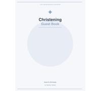 Christening Guest Book: 250 Guests | Blessed Keepsake for Names, Messages & Prayers | White & Silver Design