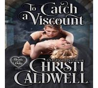 Christi Caldwell To Catch a Viscount Paperback Book Christi Caldwell Multicolor