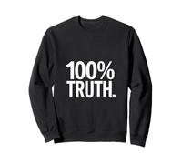 Christian 100% Truth Inspirational Message Sweatshirt