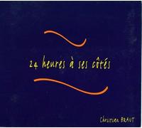 christian - 24 Heures à ses cotés