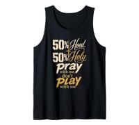 Christian 50% Hood 50% Holy Prayer Warrior Gift Tank Top