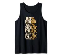 Christian 50% Hood 50% Holy Prayer Warrior Gift Tank Top