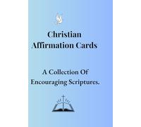 Christian Affirmation Cards: A Collection of Encouraging Scriptures