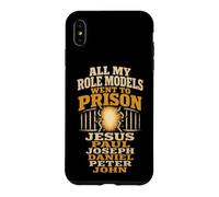 Christian All My Role Models Went To Prison Gift Case for iPhone XS Max