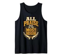 Christian All Praise Goes to The Most High Gift Tank Top