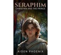 Christian And The Prince: 1 (Seraphim)