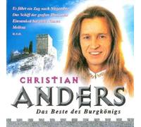 Christian Anders - Das Beste des Burgkönigs